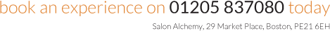 Salon Alchemy, 2nd Floor, Oldrids Department Store, 11 Strait Bargate, Boston, Lincs, PE21 6UF,